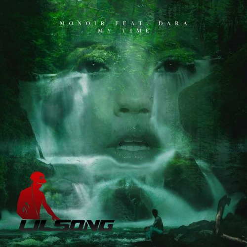 Monoir Ft. DARA - My Time